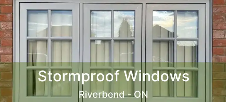  Stormproof Windows Riverbend - ON