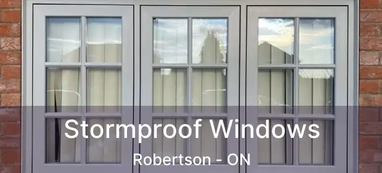  Stormproof Windows Robertson - ON