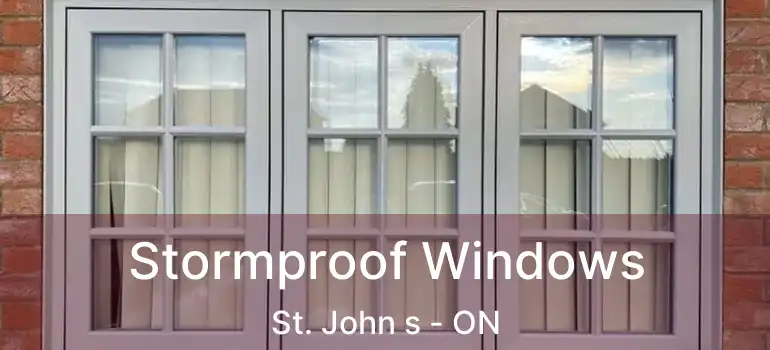  Stormproof Windows St. John s - ON