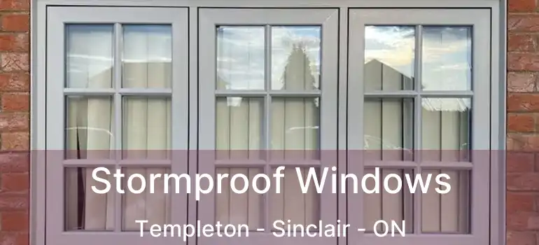 Stormproof Windows Templeton - Sinclair - ON
