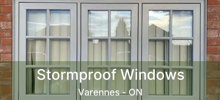  Stormproof Windows Varennes - ON