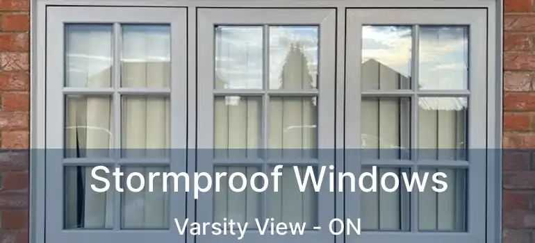  Stormproof Windows Varsity View - ON