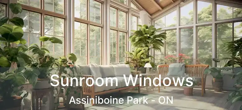  Sunroom Windows Assiniboine Park - ON