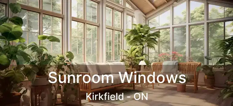  Sunroom Windows Kirkfield - ON