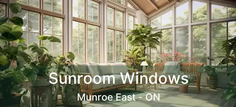  Sunroom Windows Munroe East - ON