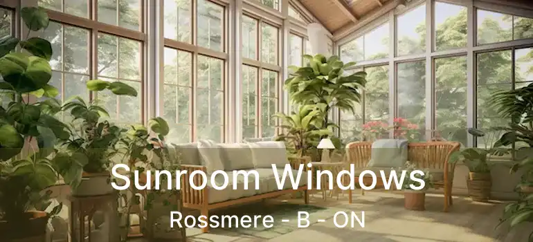  Sunroom Windows Rossmere - B - ON