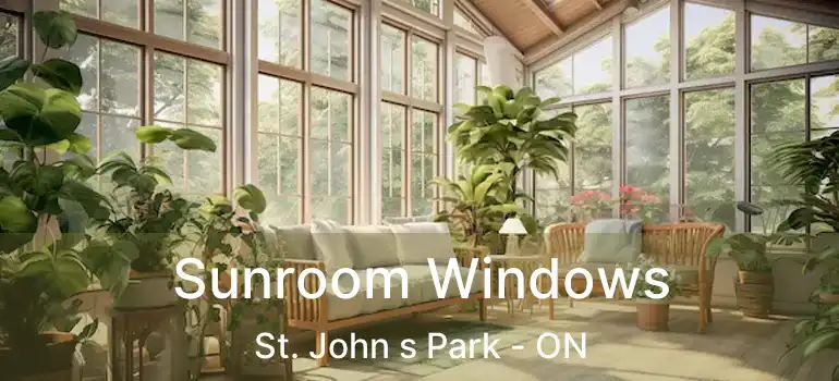  Sunroom Windows St. John s Park - ON
