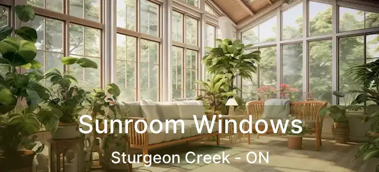  Sunroom Windows Sturgeon Creek - ON