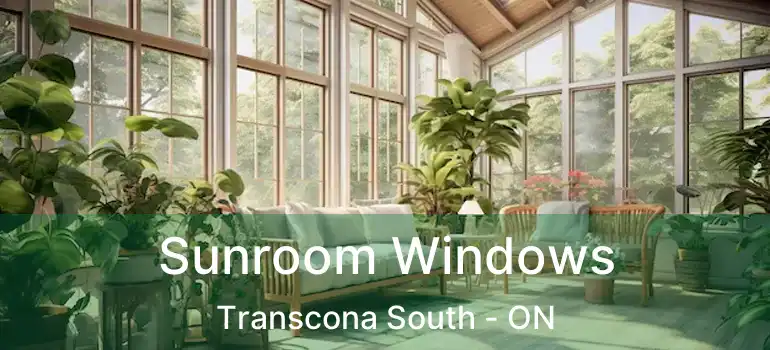  Sunroom Windows Transcona South - ON