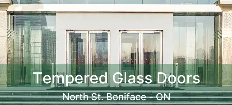  Tempered Glass Doors North St. Boniface - ON