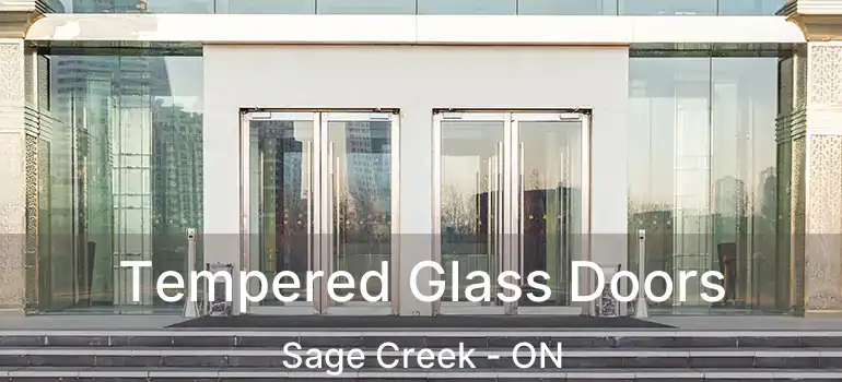  Tempered Glass Doors Sage Creek - ON
