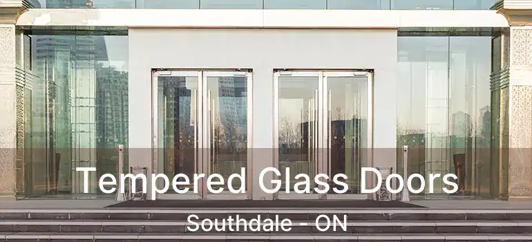  Tempered Glass Doors Southdale - ON