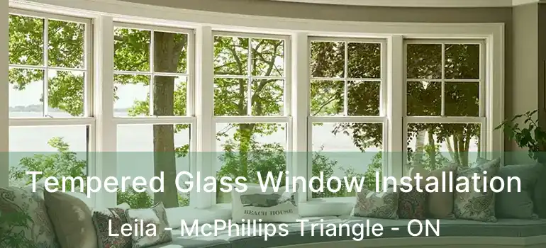  Tempered Glass Window Installation Leila - McPhillips Triangle - ON