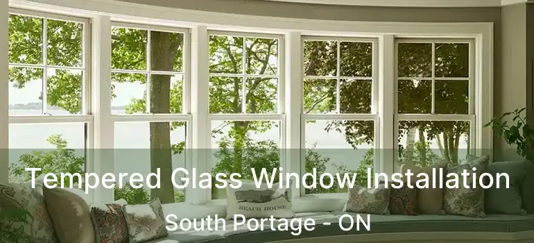  Tempered Glass Window Installation South Portage - ON