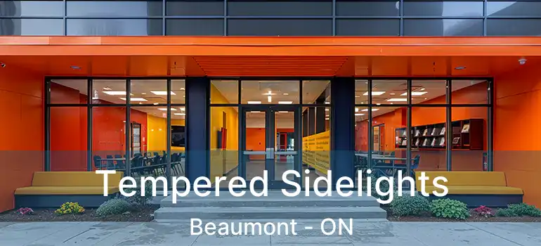  Tempered Sidelights Beaumont - ON