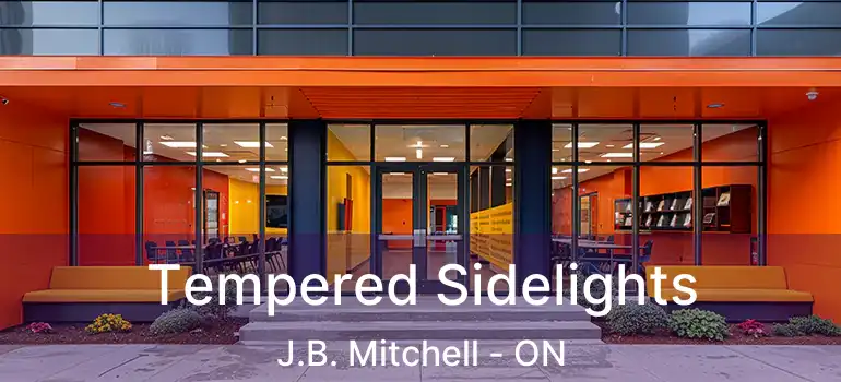  Tempered Sidelights J.B. Mitchell - ON