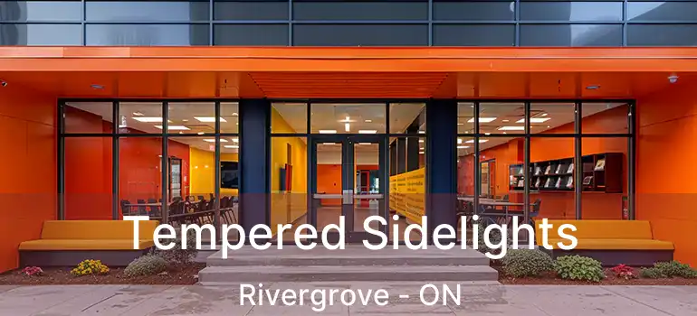  Tempered Sidelights Rivergrove - ON