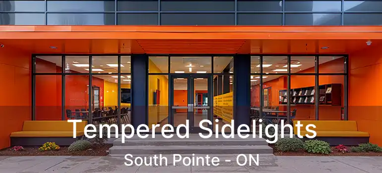  Tempered Sidelights South Pointe - ON