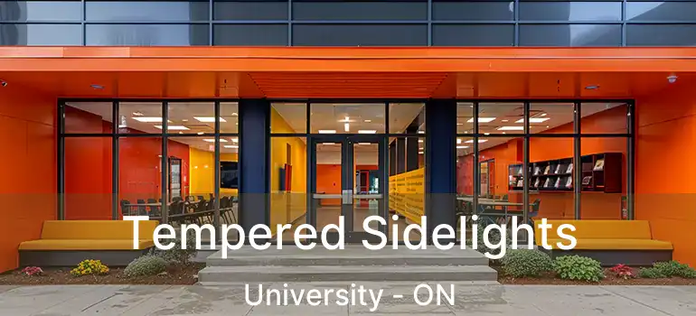  Tempered Sidelights University - ON