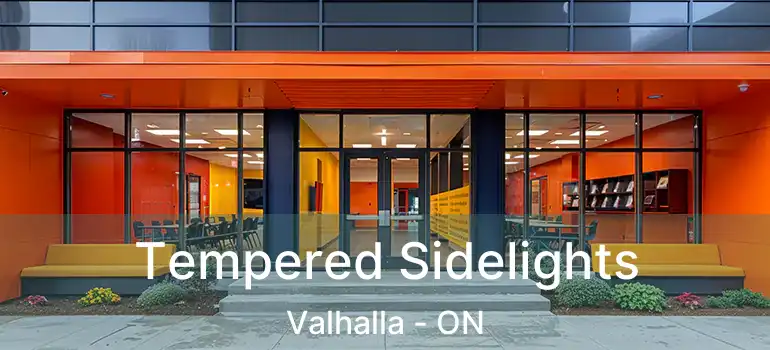  Tempered Sidelights Valhalla - ON