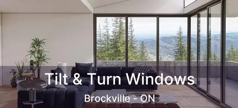  Tilt & Turn Windows Brockville - ON