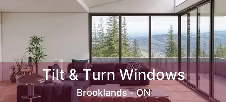  Tilt & Turn Windows Brooklands - ON