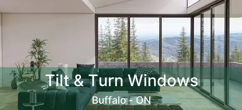  Tilt & Turn Windows Buffalo - ON