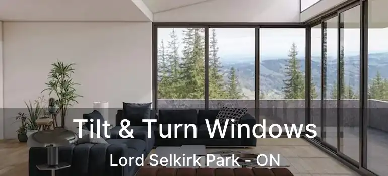  Tilt & Turn Windows Lord Selkirk Park - ON