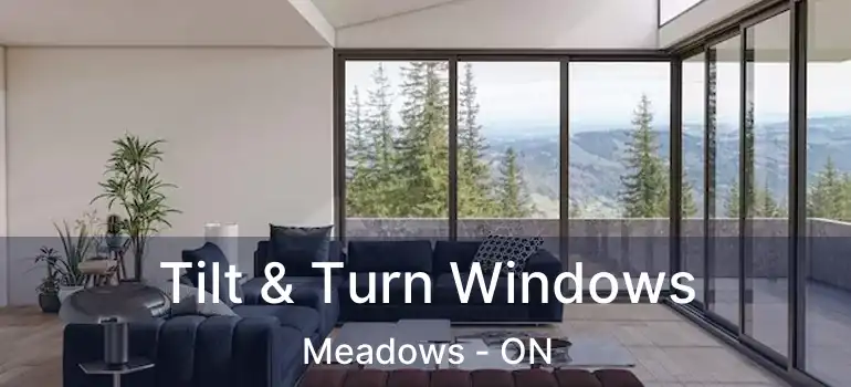  Tilt & Turn Windows Meadows - ON