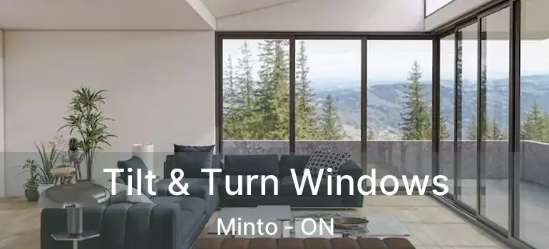  Tilt & Turn Windows Minto - ON