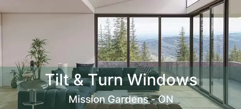  Tilt & Turn Windows Mission Gardens - ON