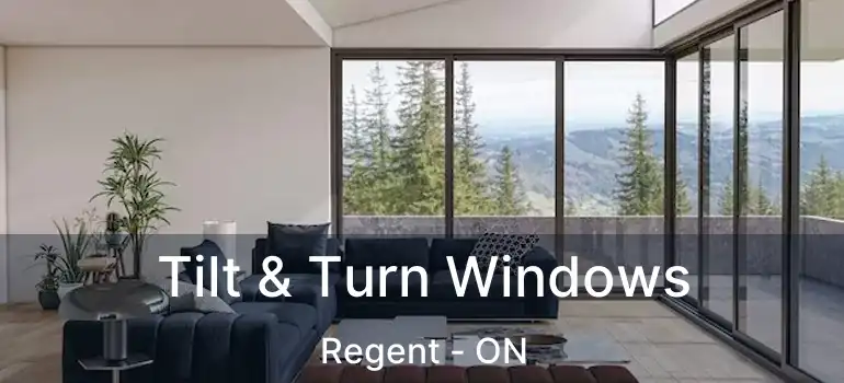  Tilt & Turn Windows Regent - ON