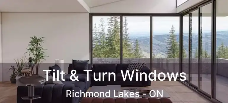  Tilt & Turn Windows Richmond Lakes - ON