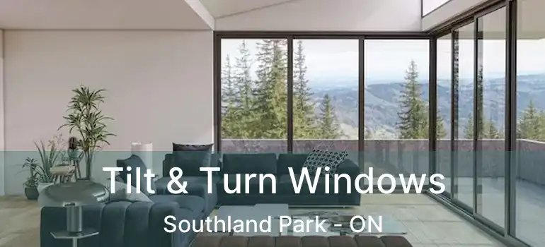  Tilt & Turn Windows Southland Park - ON