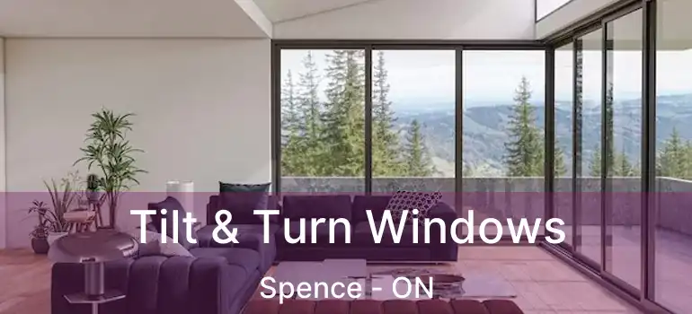  Tilt & Turn Windows Spence - ON