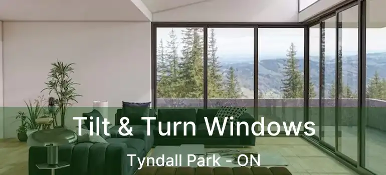  Tilt & Turn Windows Tyndall Park - ON