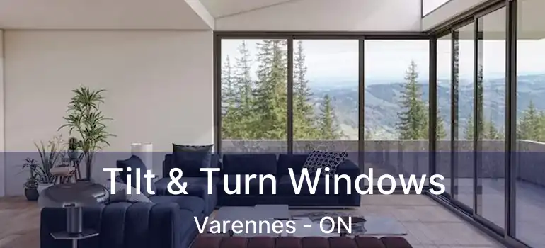  Tilt & Turn Windows Varennes - ON