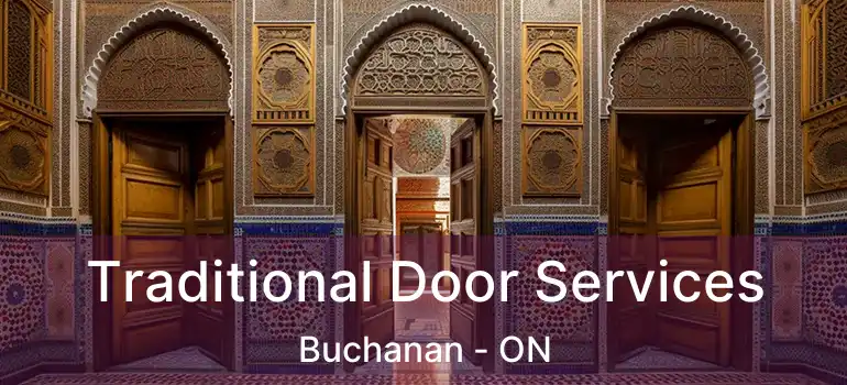  Traditional Door Services Buchanan - ON