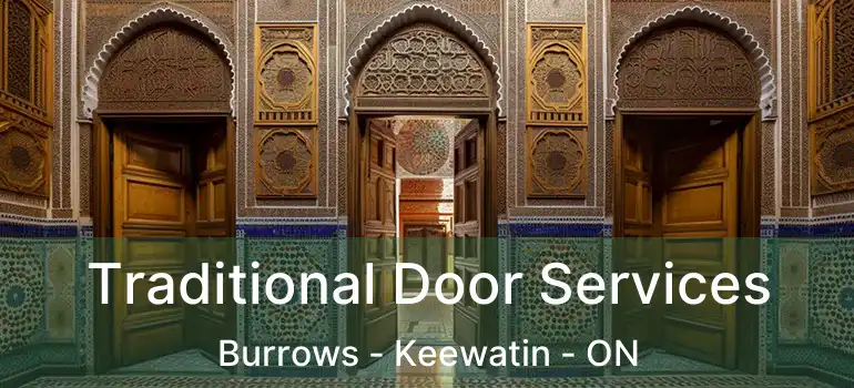  Traditional Door Services Burrows - Keewatin - ON
