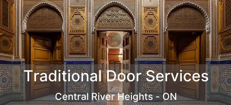  Traditional Door Services Central River Heights - ON