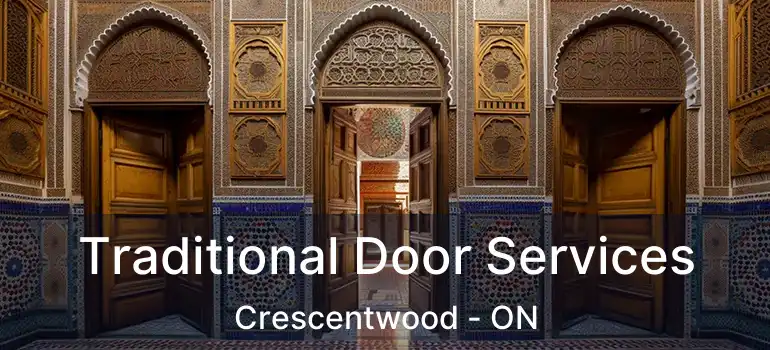  Traditional Door Services Crescentwood - ON