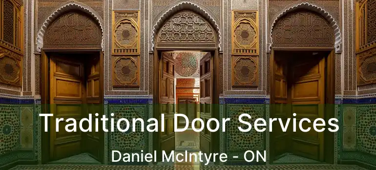  Traditional Door Services Daniel McIntyre - ON