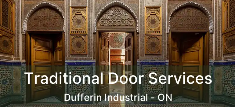  Traditional Door Services Dufferin Industrial - ON
