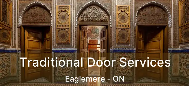 Traditional Door Services Eaglemere - ON