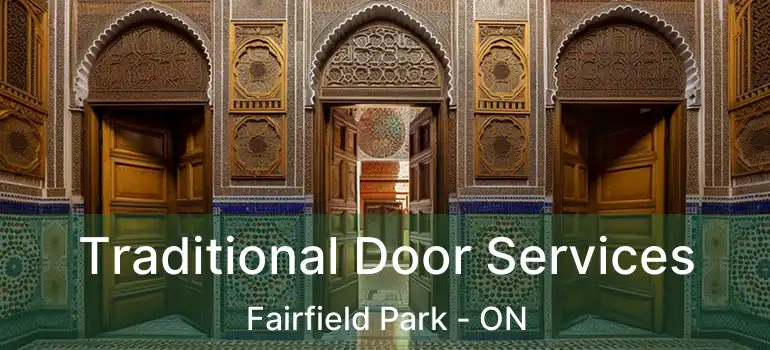  Traditional Door Services Fairfield Park - ON