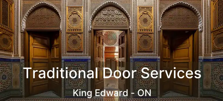  Traditional Door Services King Edward - ON