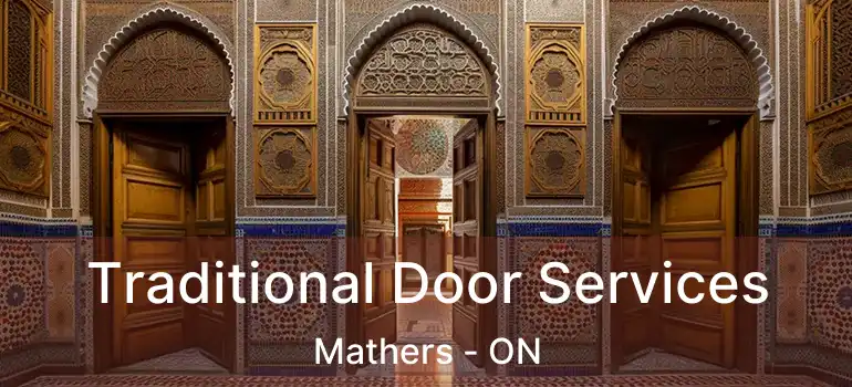  Traditional Door Services Mathers - ON