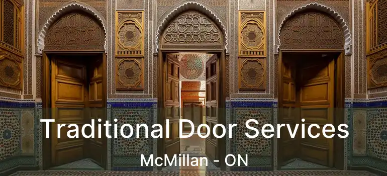  Traditional Door Services McMillan - ON