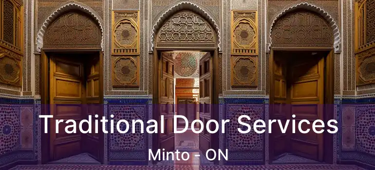  Traditional Door Services Minto - ON