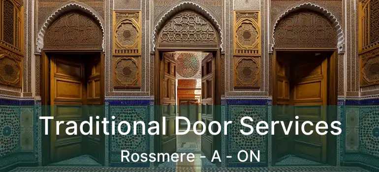  Traditional Door Services Rossmere - A - ON